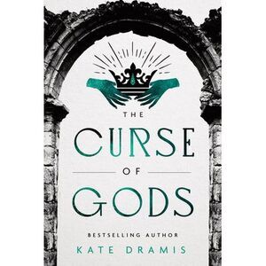 The Curse of Gods -- Kate Dramis